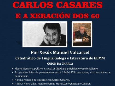 Carlos Casares e a xeracin dos 60